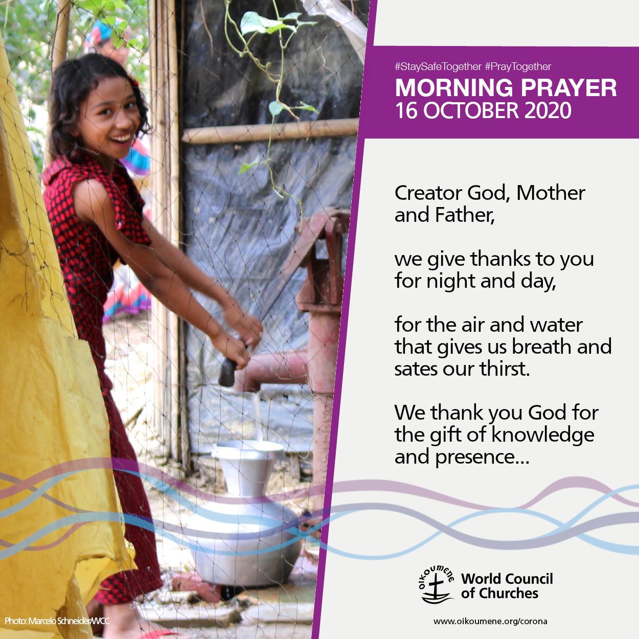 Morning prayer 16 October 2020: Creator God,...
